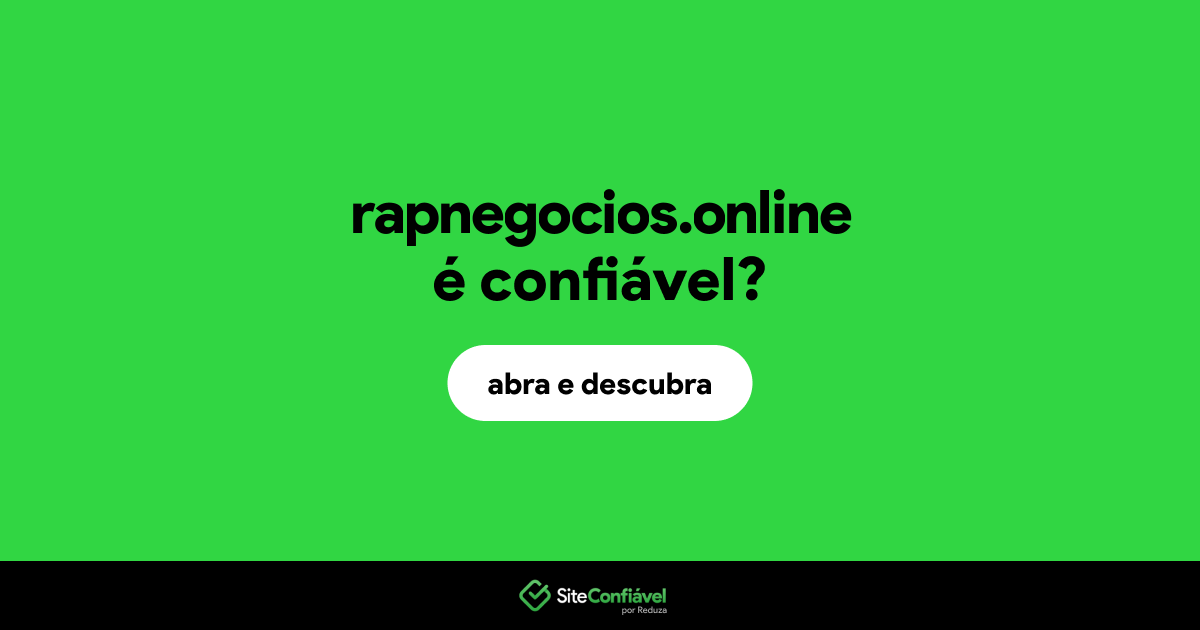 O site rapnegocios.online é confiável?
