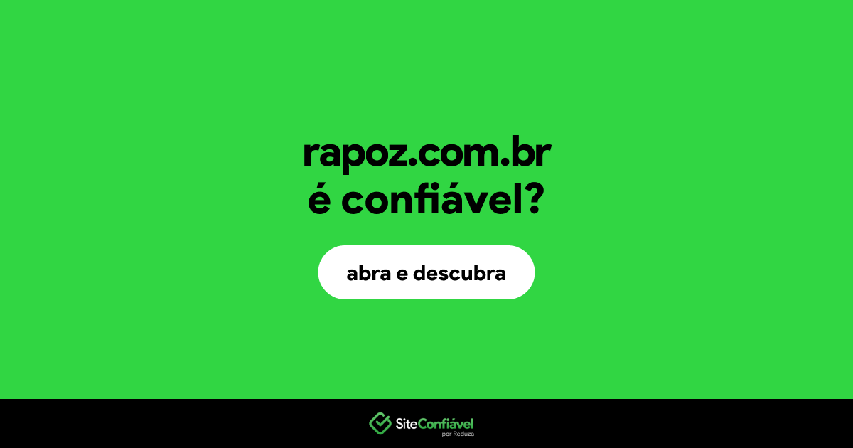 O site rapoz.com.br é confiável?