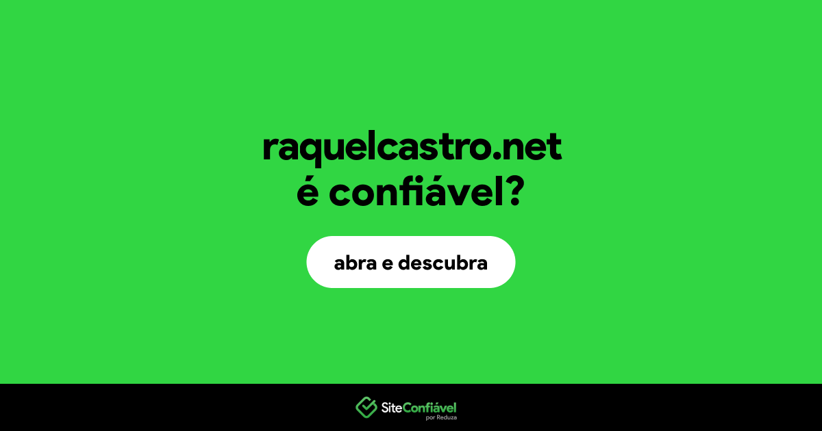 O site raquelcastro.net é confiável?
