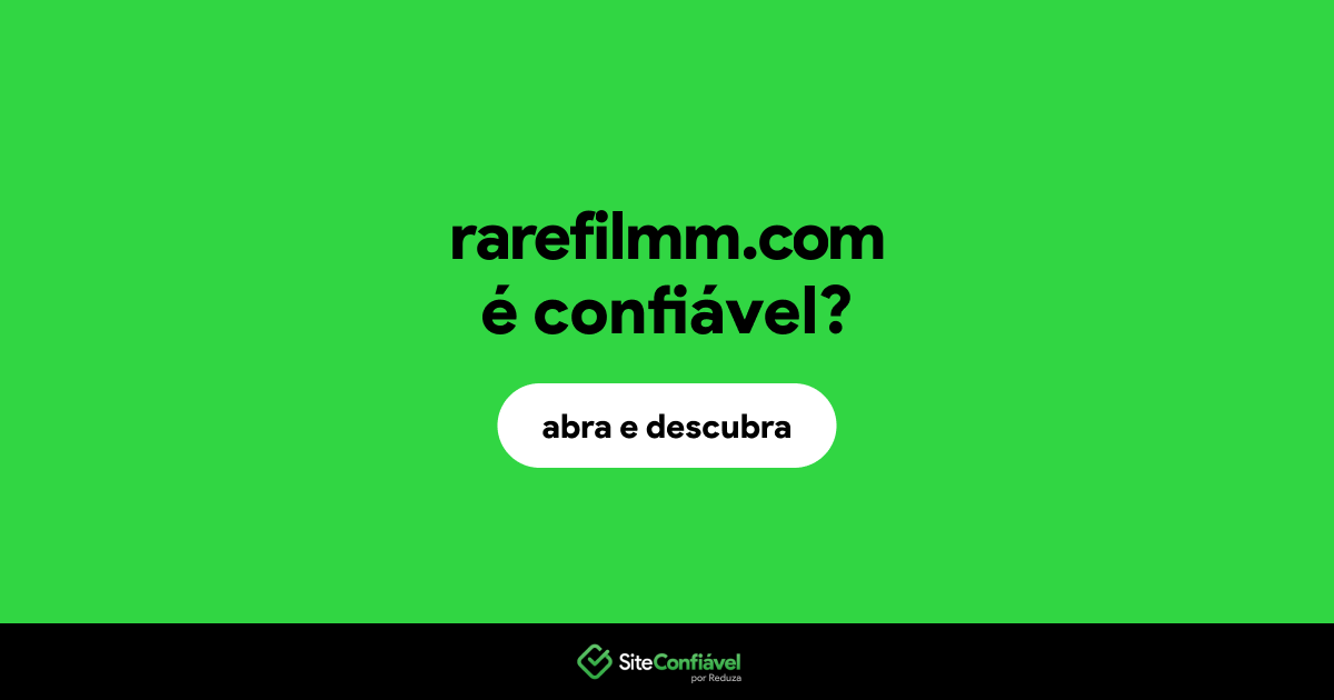 O site rarefilmm.com é confiável?