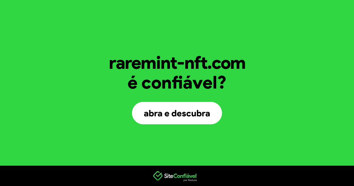 O site raremint-nft.com é confiável?