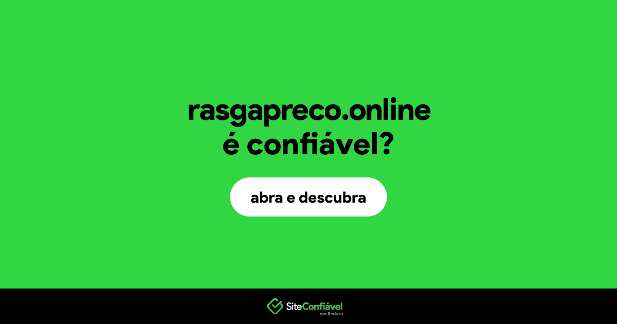 O site rasgapreco.online é confiável?
