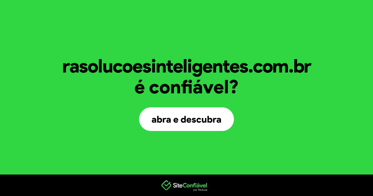 O site rasolucoesinteligentes.com.br é confiável?