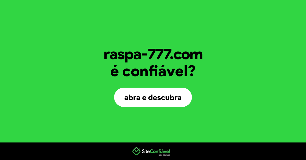 O site raspa-777.com é confiável?