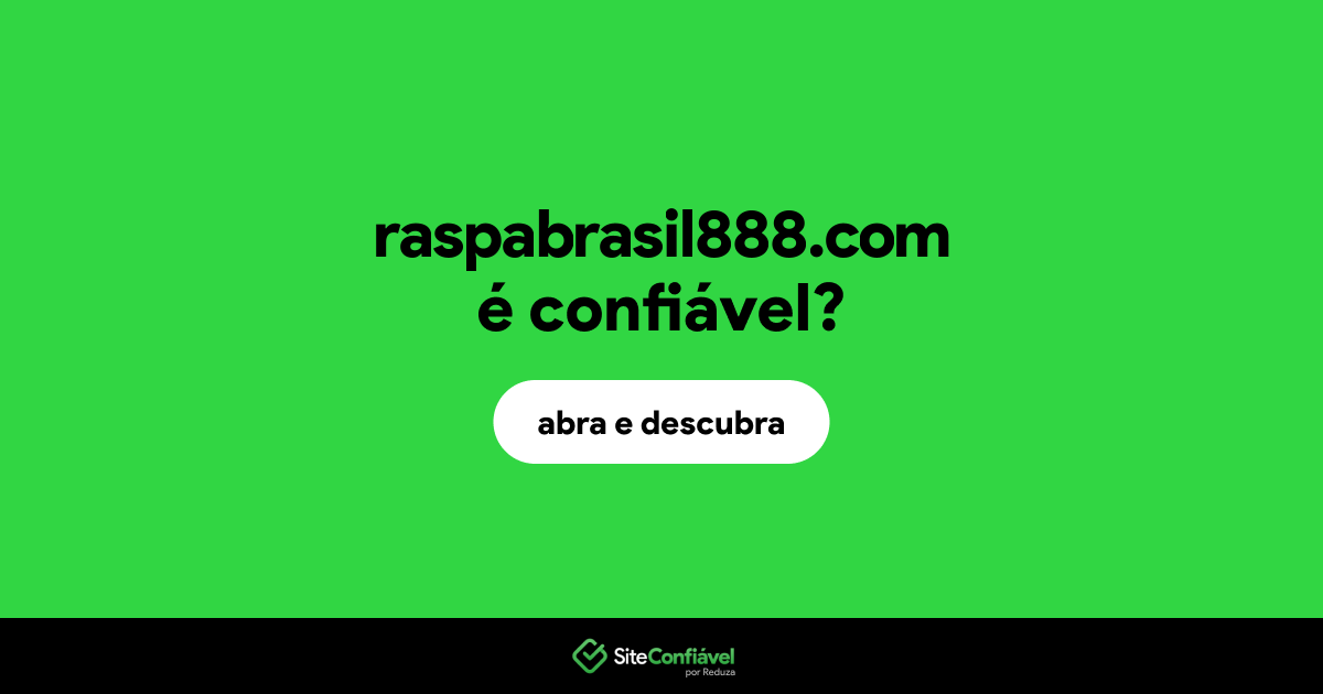 O site raspabrasil888.com é confiável?
