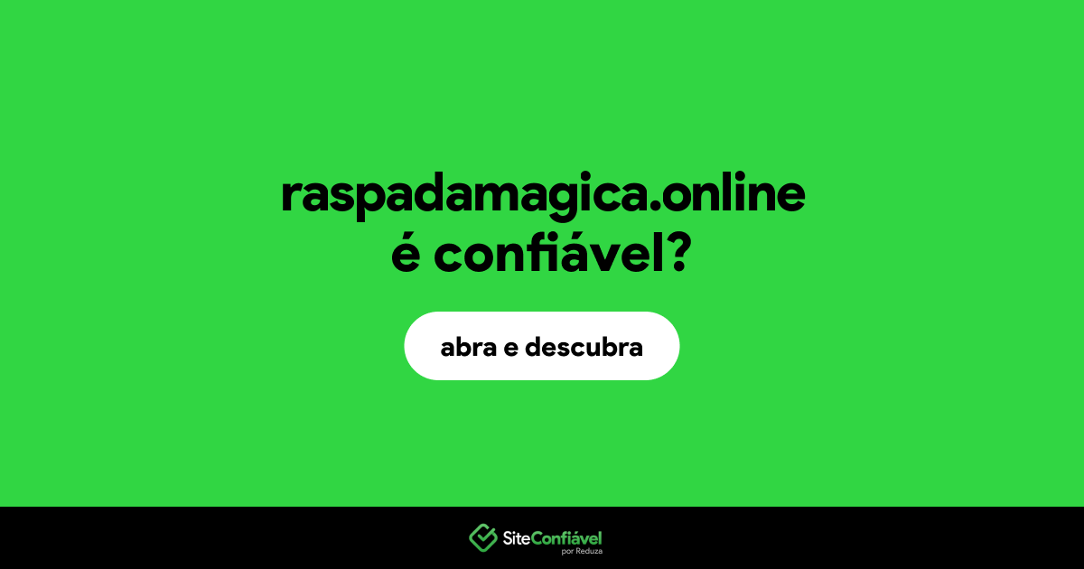 O site raspadamagica.online é confiável?
