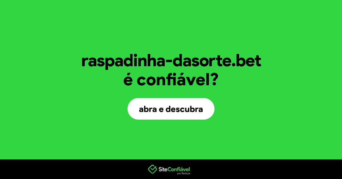 O site raspadinha-dasorte.bet é confiável?