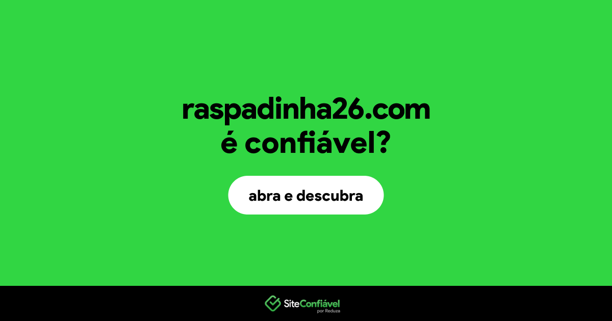 O site raspadinha26.com é confiável?