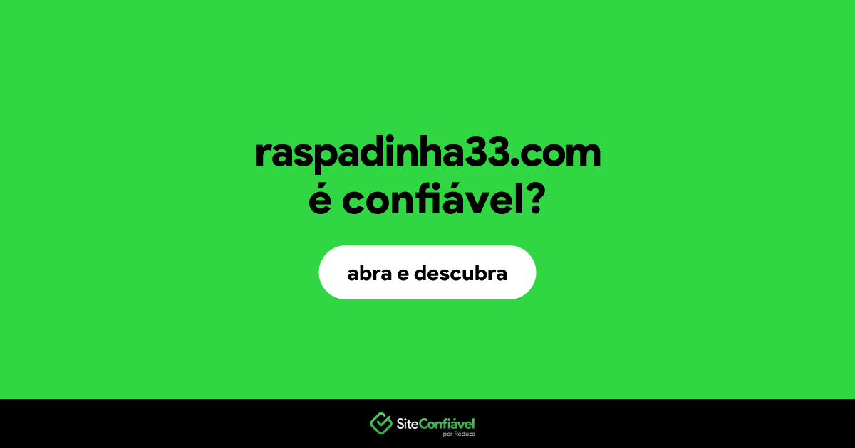 O site raspadinha33.com é confiável?