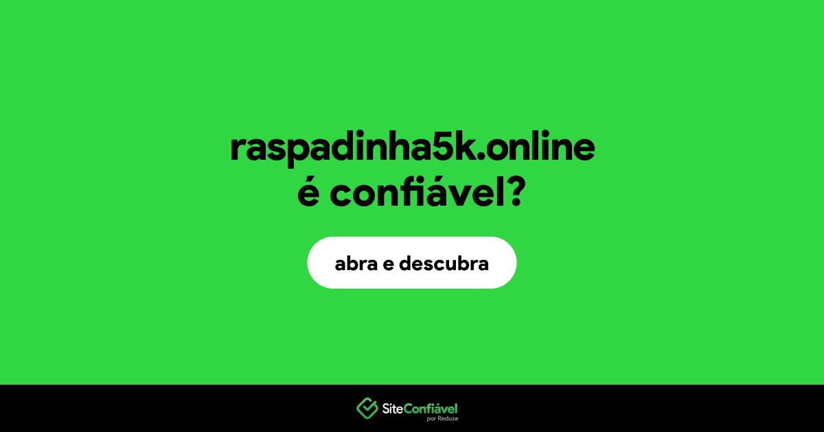 O site raspadinha5k.online é confiável?