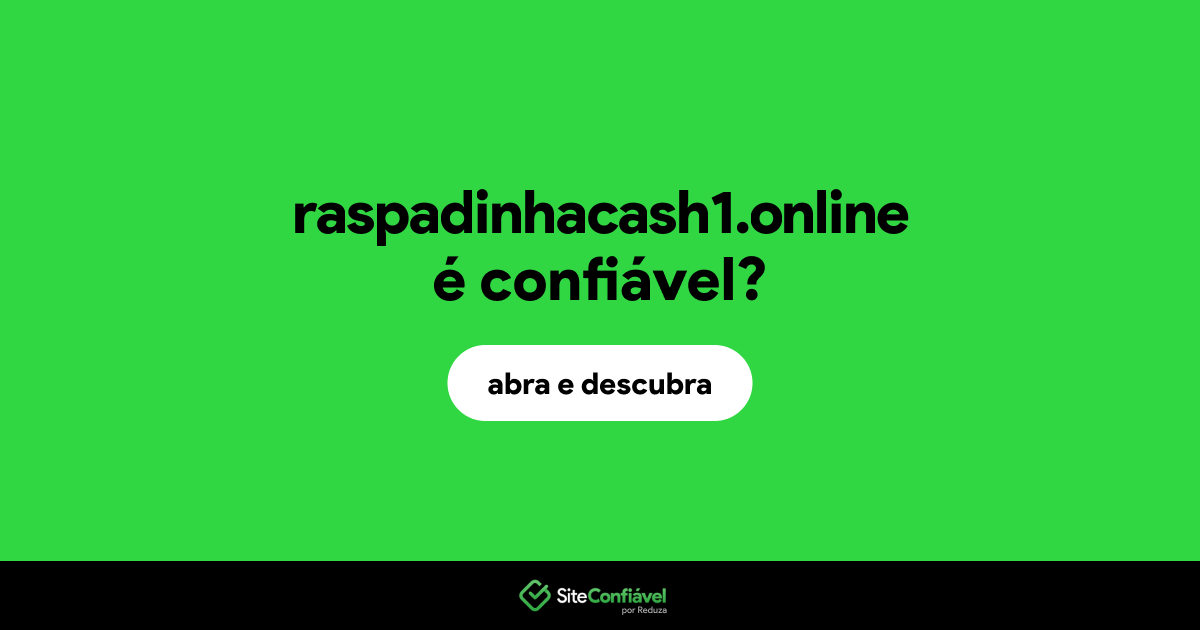 O site raspadinhacash1.online é confiável?