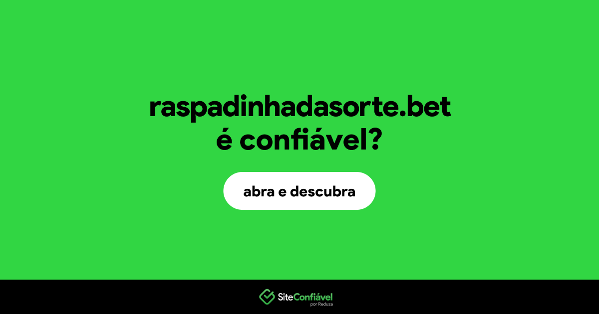 O site raspadinhadasorte.bet é confiável?