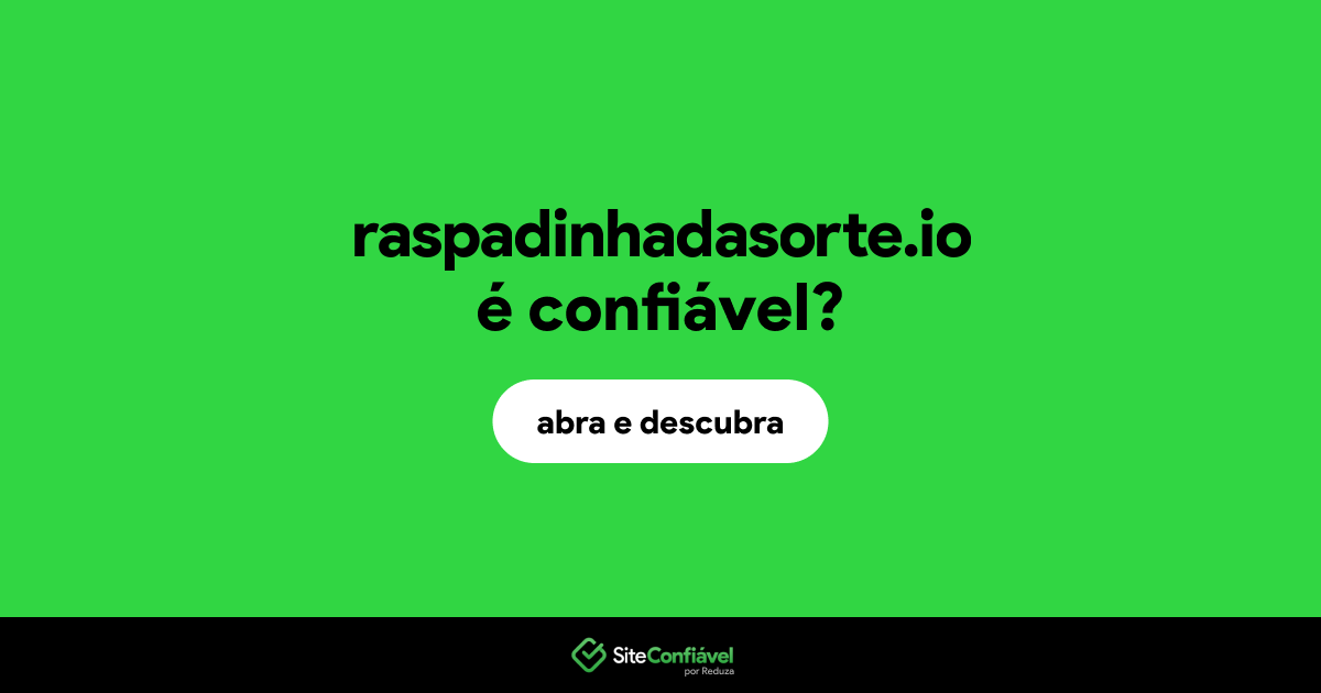 O site raspadinhadasorte.io é confiável?