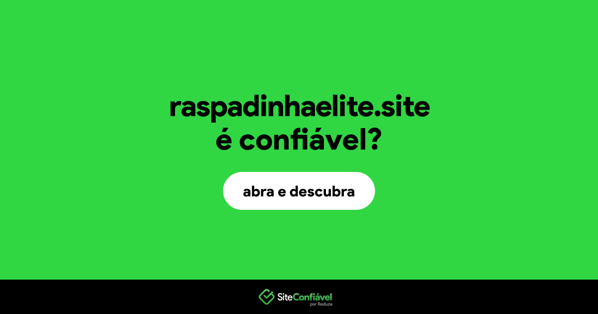 O site raspadinhaelite.site é confiável?