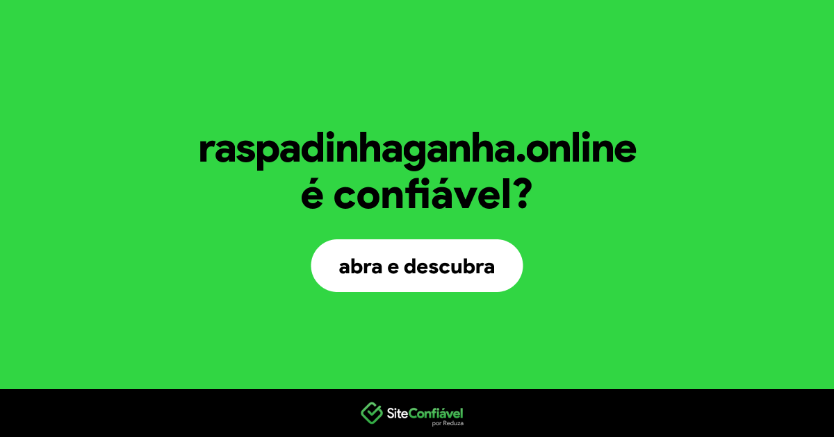 O site raspadinhaganha.online é confiável?
