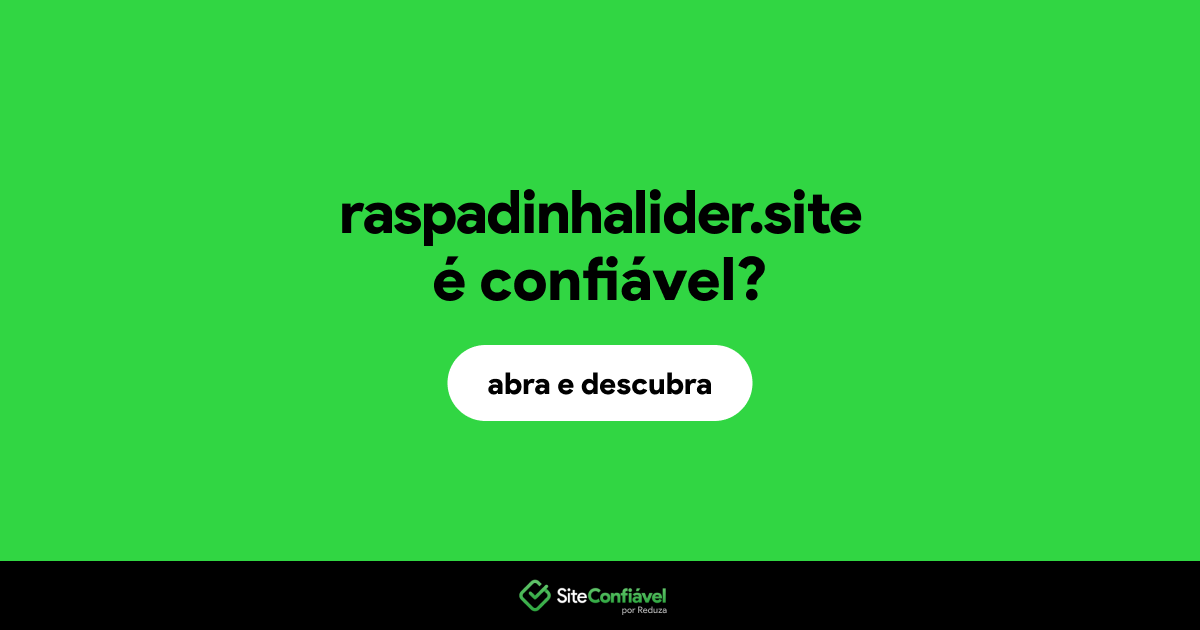 O site raspadinhalider.site é confiável?