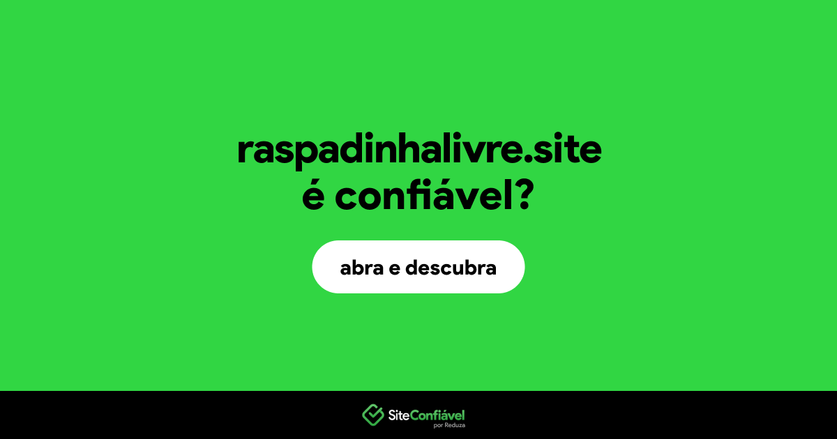 O site raspadinhalivre.site é confiável?