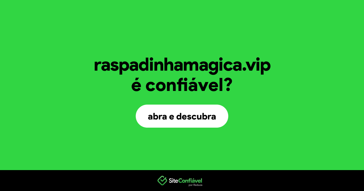 O site raspadinhamagica.vip é confiável?