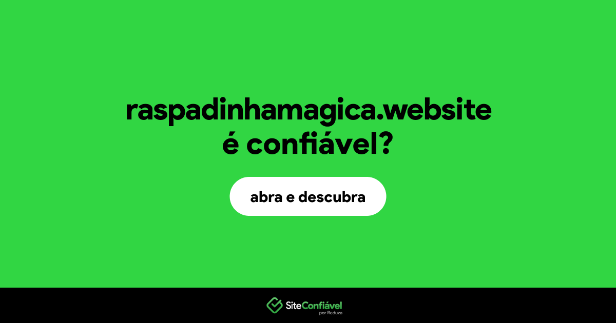 O site raspadinhamagica.website é confiável?