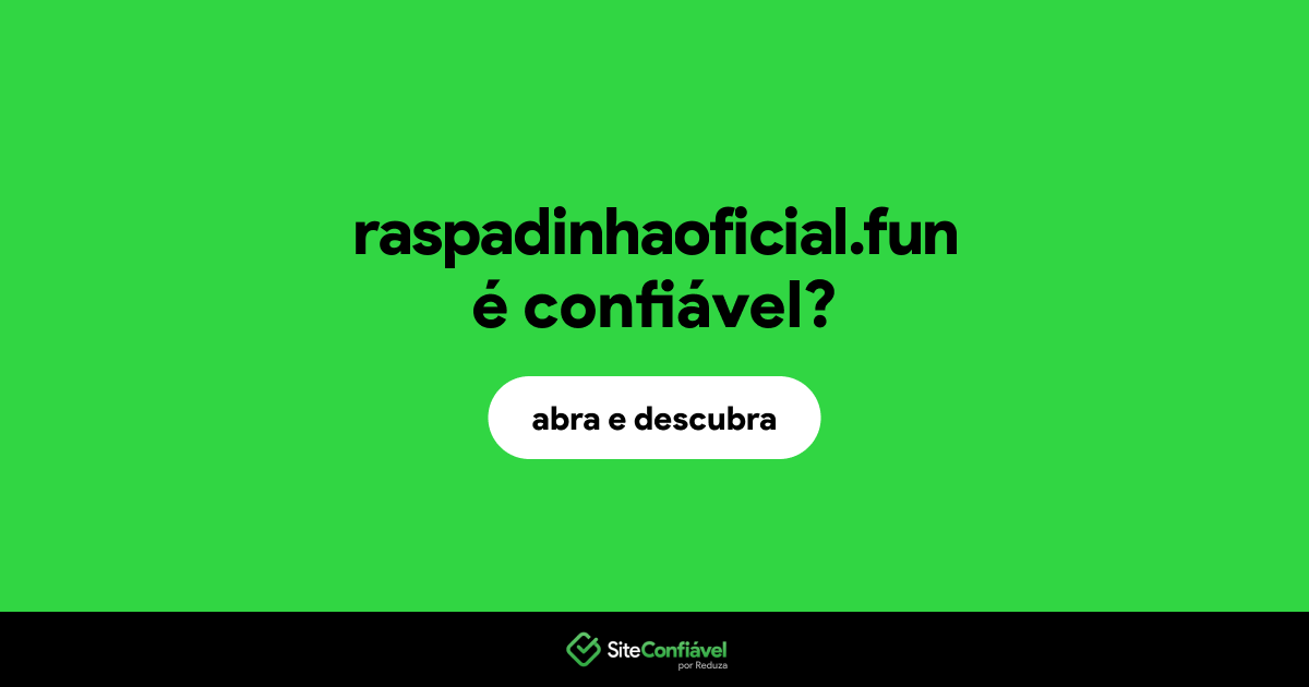 O site raspadinhaoficial.fun é confiável?