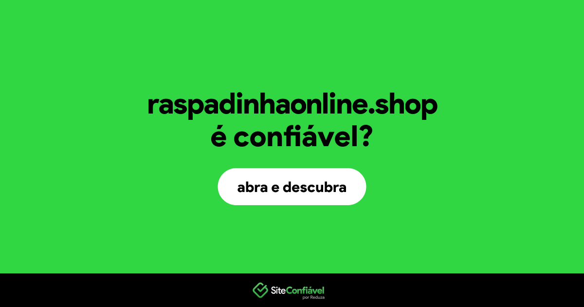 O site raspadinhaonline.shop é confiável?