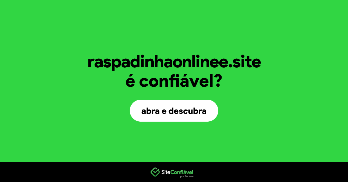 O site raspadinhaonlinee.site é confiável?