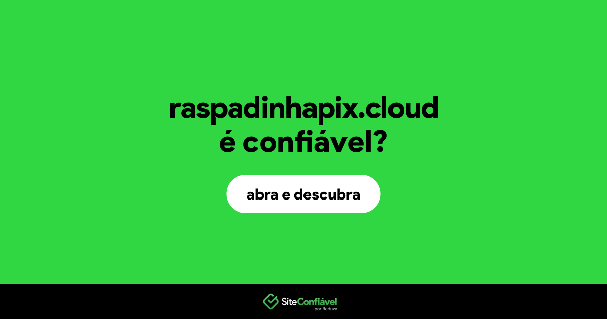 O site raspadinhapix.cloud é confiável?