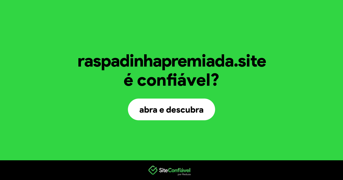 O site raspadinhapremiada.site é confiável?