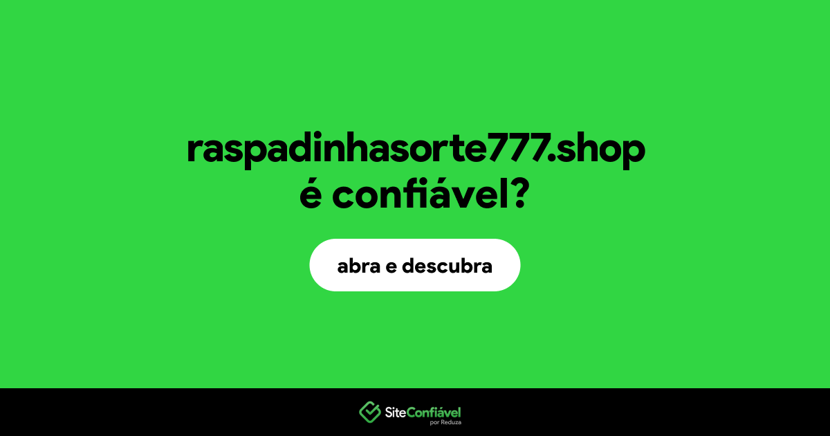 O site raspadinhasorte777.shop é confiável?