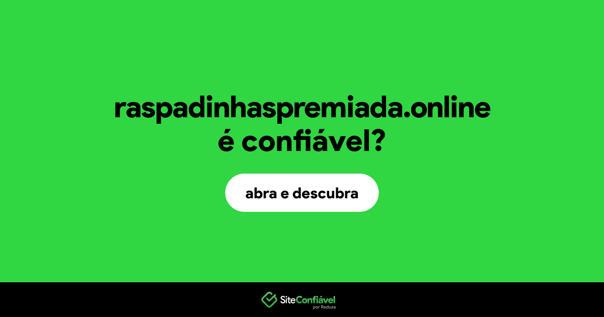 O site raspadinhaspremiada.online é confiável?