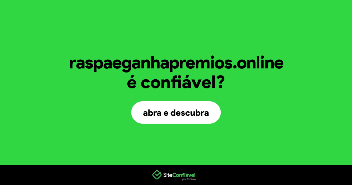 O site raspaeganhapremios.online é confiável?