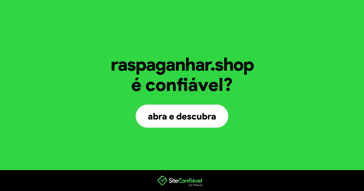O site raspaganhar.shop é confiável?