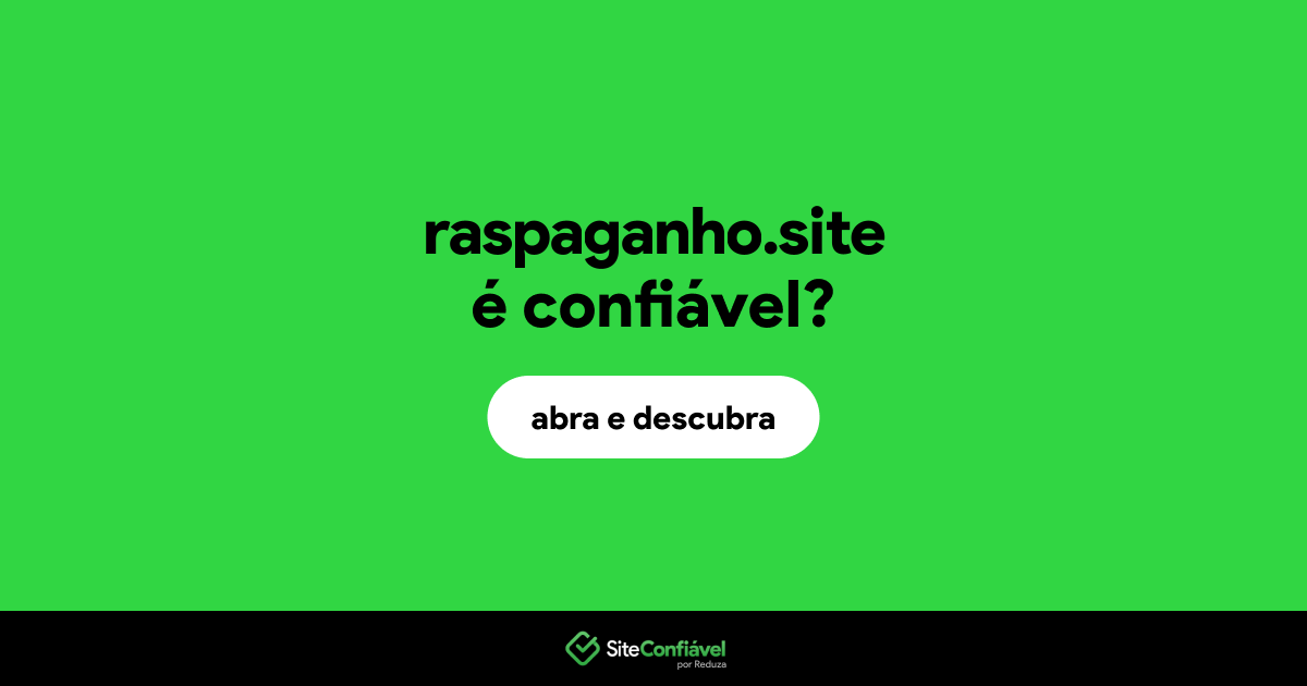 O site raspaganho.site é confiável?