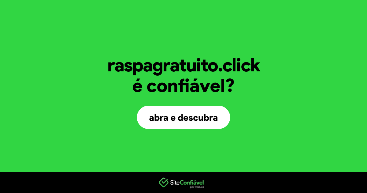 O site raspagratuito.click é confiável?