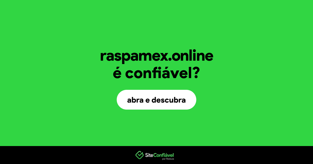 O site raspamex.online é confiável?