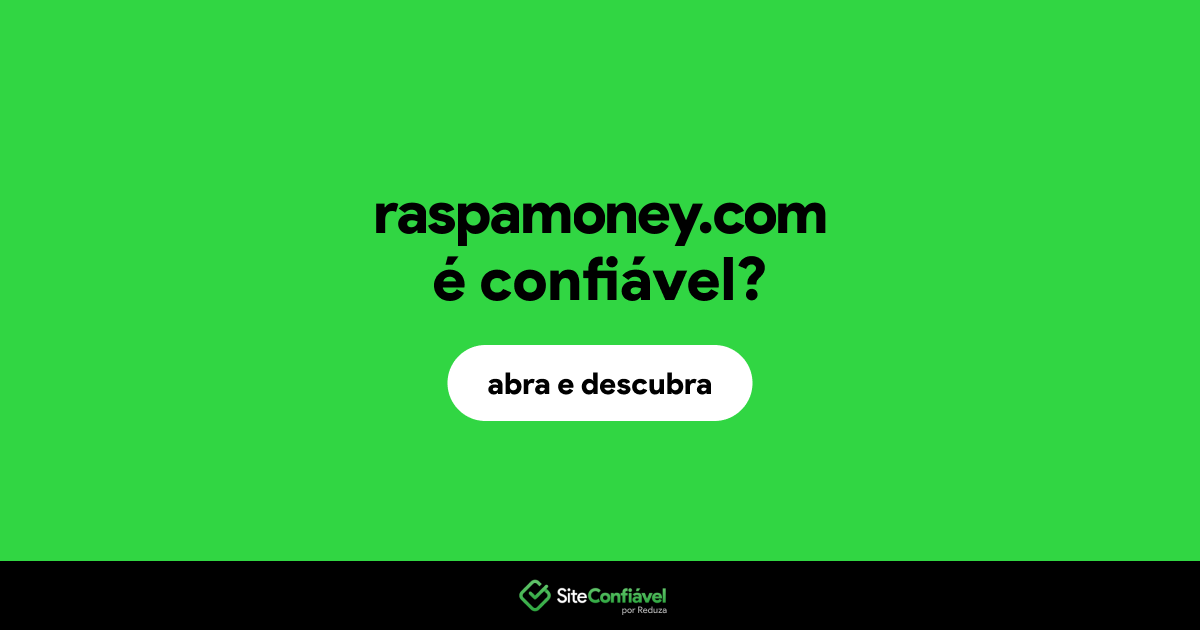 O site raspamoney.com é confiável?