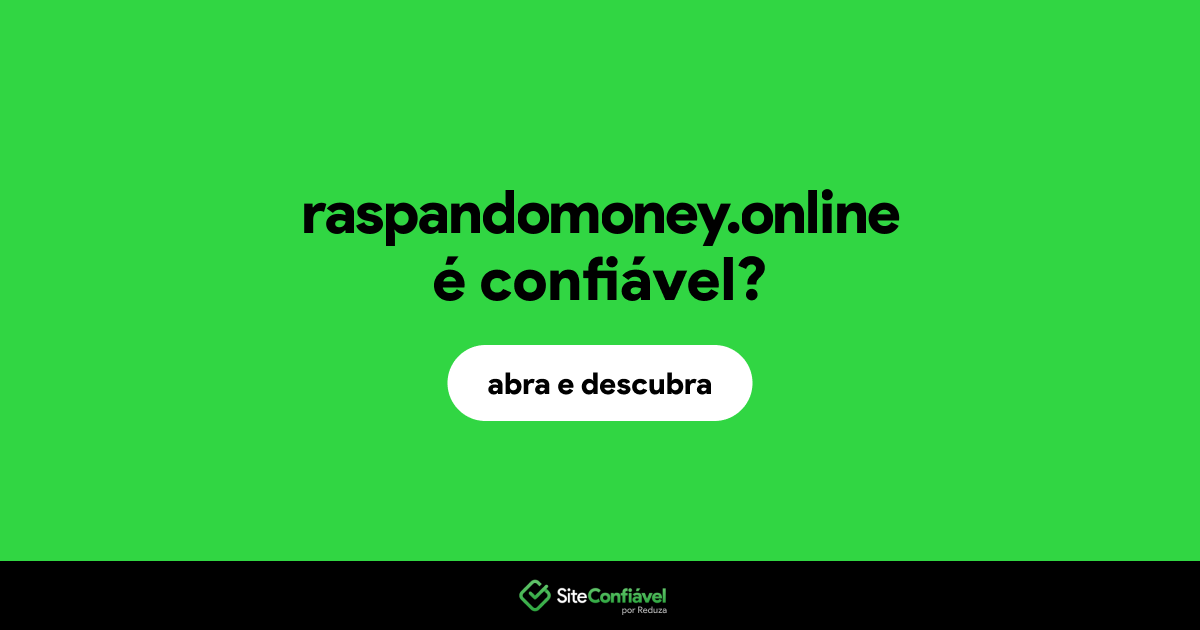 O site raspandomoney.online é confiável?