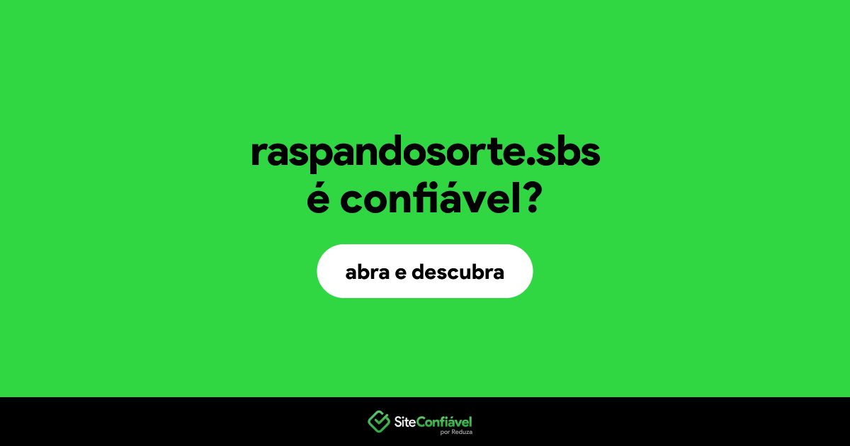 O site raspandosorte.sbs é confiável?