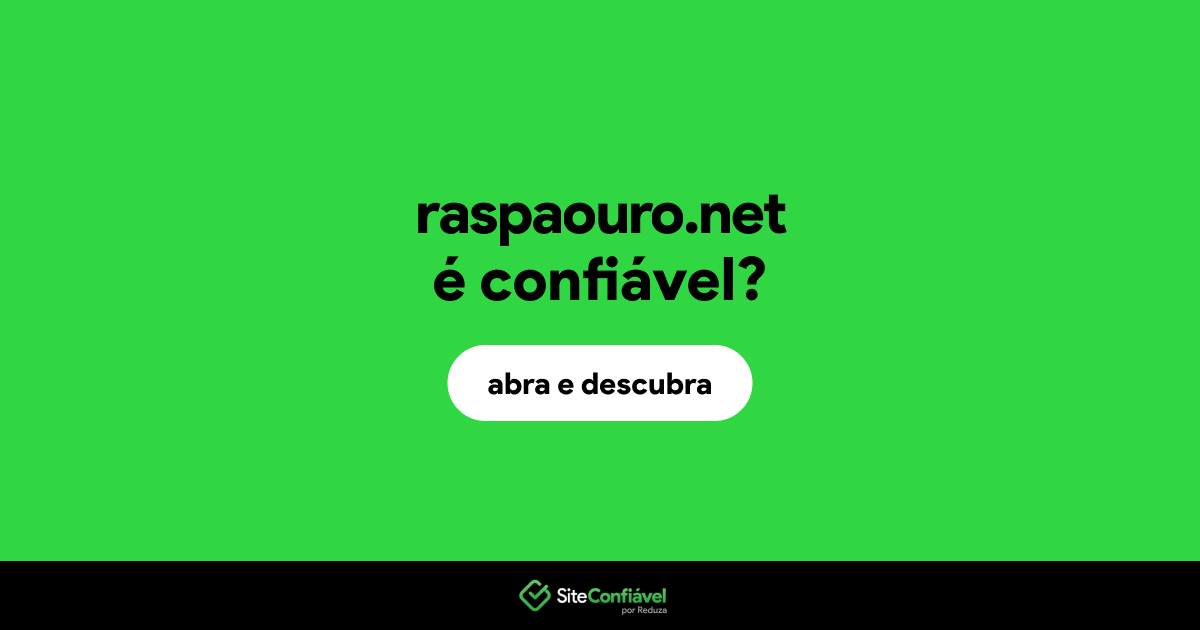 O site raspaouro.net é confiável?