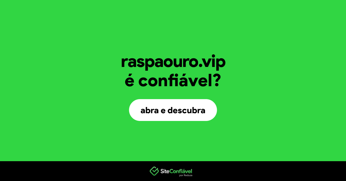 O site raspaouro.vip é confiável?