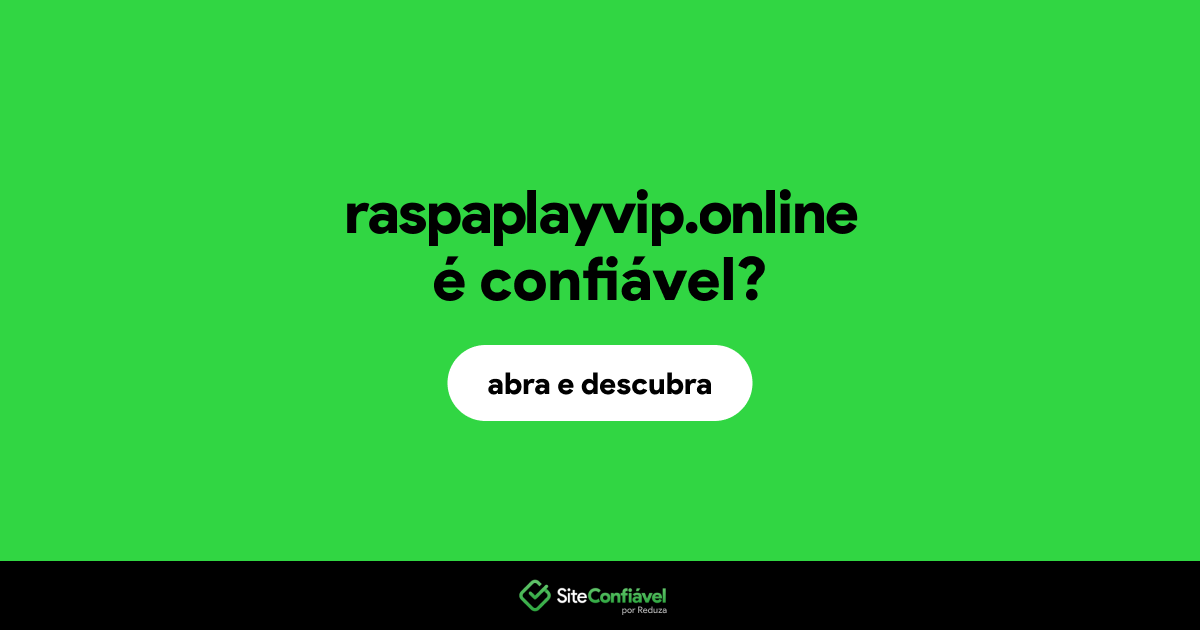 O site raspaplayvip.online é confiável?