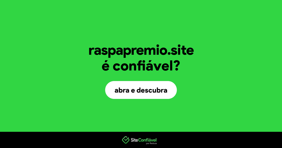 O site raspapremio.site é confiável?