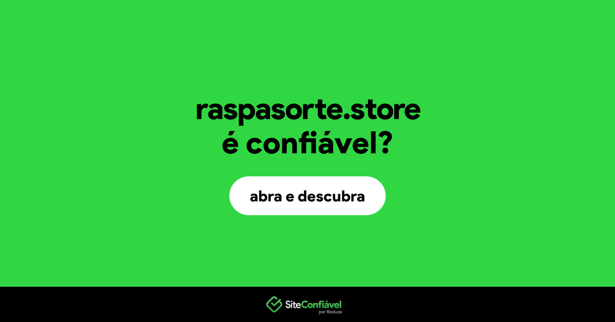 O site raspasorte.store é confiável?