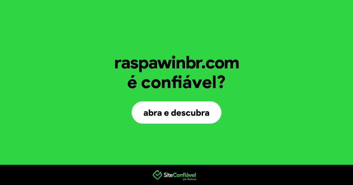 O site raspawinbr.com é confiável?