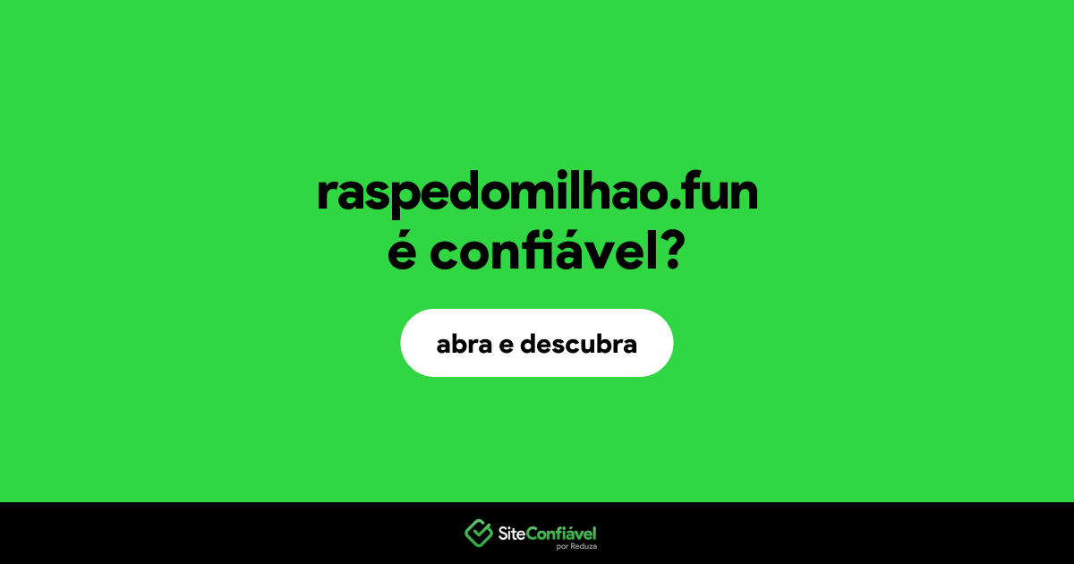 O site raspedomilhao.fun é confiável?