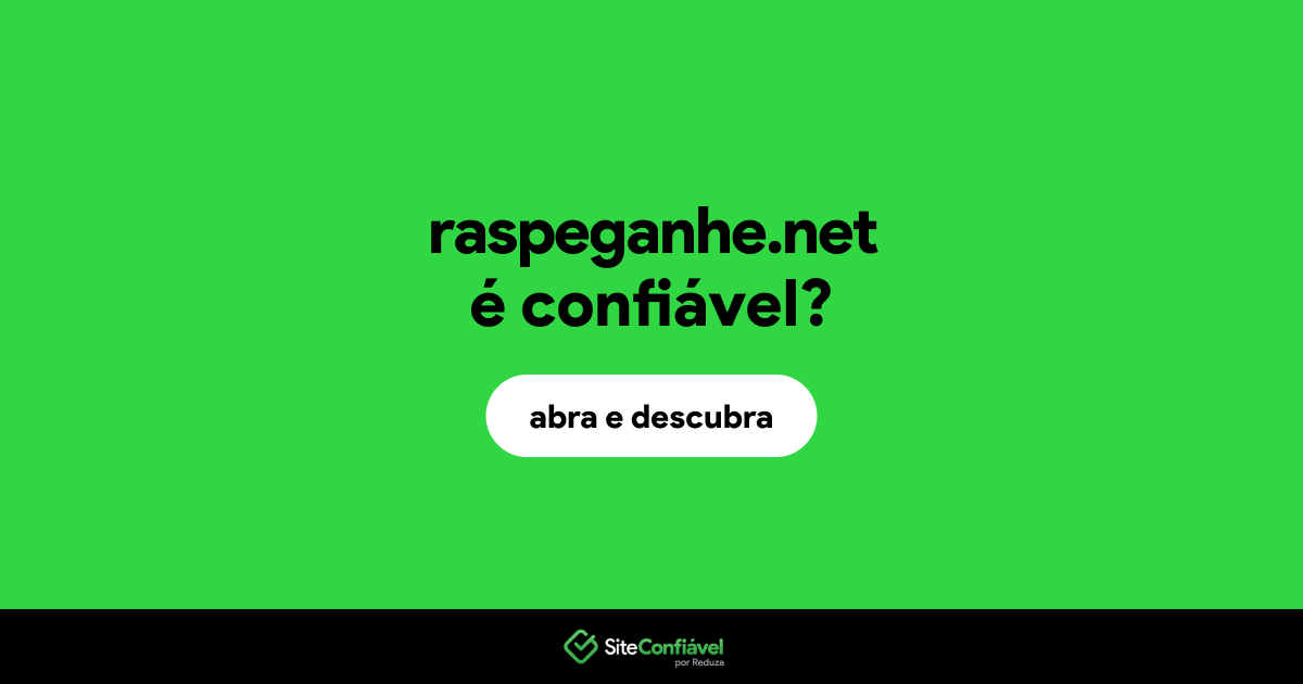 O site raspeganhe.net é confiável?