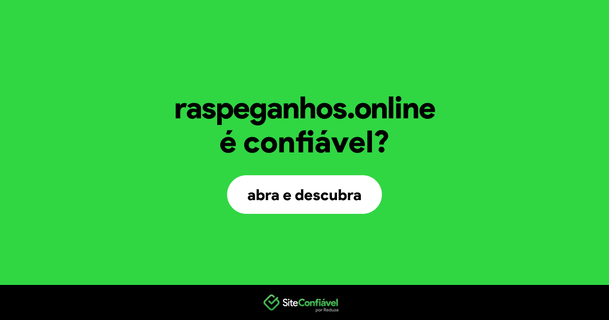 O site raspeganhos.online é confiável?