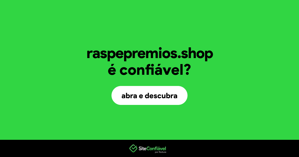 O site raspepremios.shop é confiável?