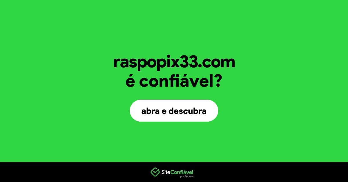 O site raspopix33.com é confiável?