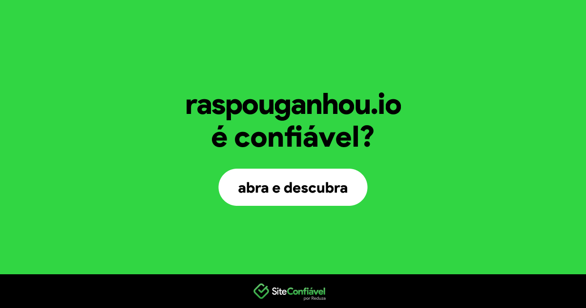 O site raspouganhou.io é confiável?